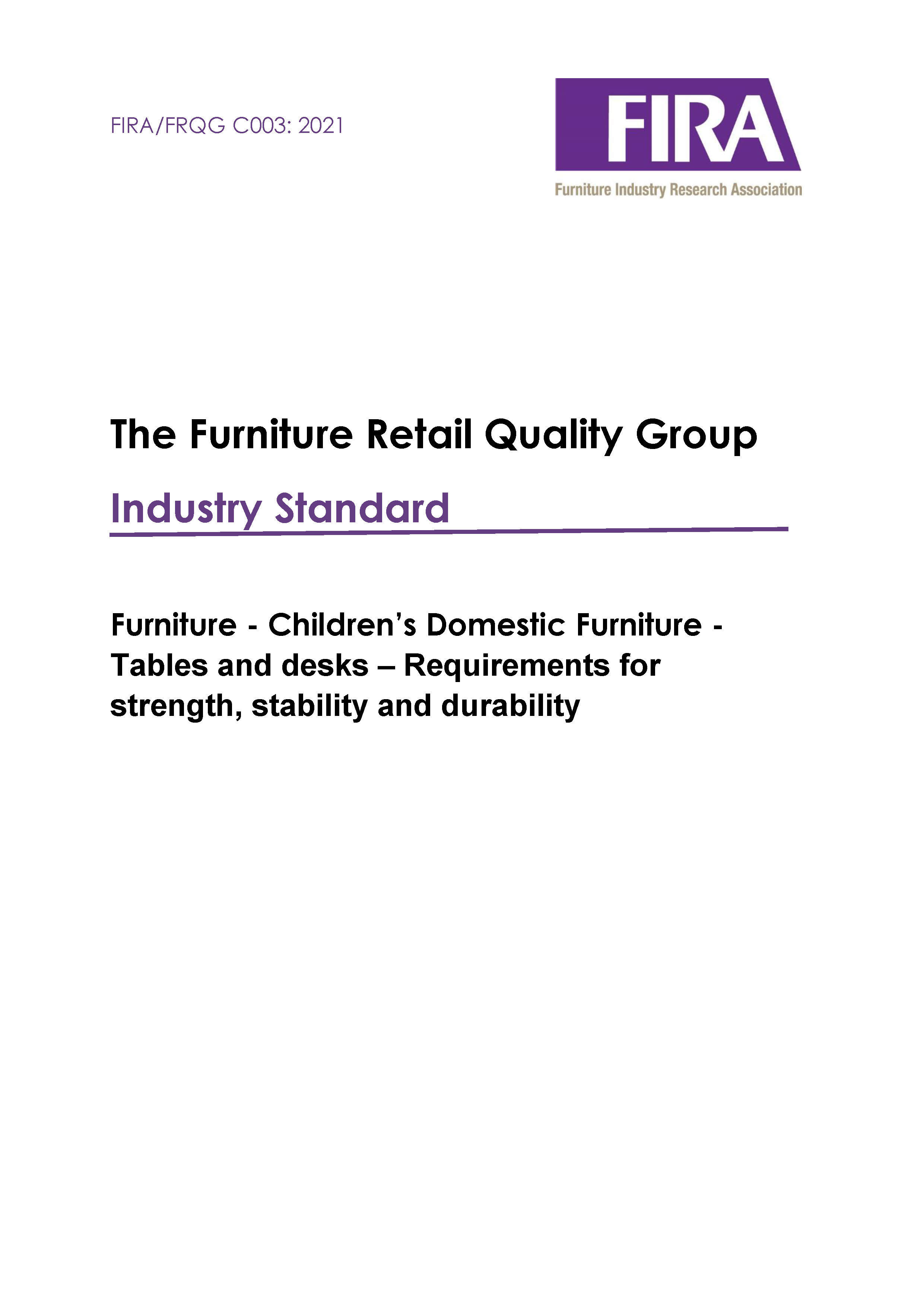 Children’s Domestic Furniture Industry Standard: Tables & Desks FIRA/FRQG C003: 2021
